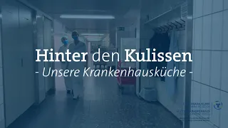 Hinter den Kulissen - Unsere Krankenhausküche