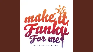 Make It Funky for Me (Rusko Remix)