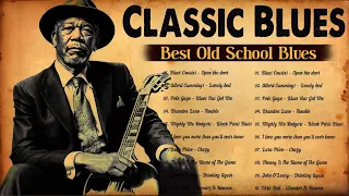 Classic Blues Music Best Songs - Excellent Collections of Vintage Blues Songs - Best Blues Mix