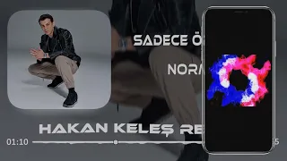 Norm Ender - Sadece Öpücem (Hakan Keleş Remix)