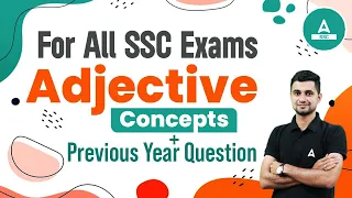 Adjective Previous Year Questions + Concepts for all SSC Exams | By Shanu Sir