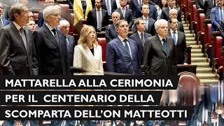 Mattarella alla cerimonia commemorativa del centesimo anniversario della morte di Giacomo Matteotti