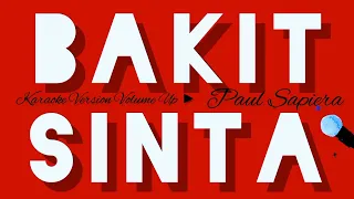 BAKIT SINTA | PAUL SAPIERA | KARAOKE VERSION | VOLUME UP ▶️ #karaoke #singer #singalong #subscribe