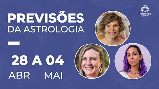 PREVISÕES DA ASTROLOGIA DE 28 DE ABRIL A 04 DE MAIO │ PERSONARE