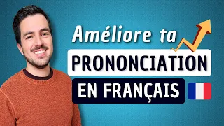 😉 7 tips to improve your pronunciation in French!