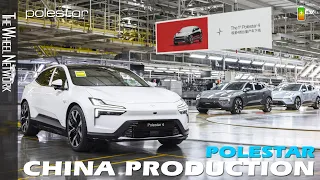 Polestar 4 Production in China