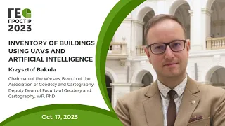 Geospace 2023 Krzysztof Bakula Inventory of buildings using UAVs and artificialintelligence