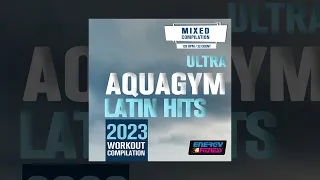 E4F - Ultra Aqua Gym Latin Hits 2023 Workout Compilation 128 Bpm - Fitness & Music 2023