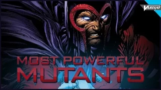 5 Of The Most Powerful Mutants