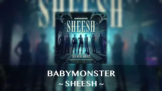 Babymonster "Sheesh" 1 Hour | 1시간