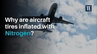 Why are aircraft tires inflated with Nitrogen