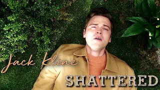 Jack Kline - Shattered (Song/Video Request)  [Angeldove]