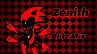 Zenith Blitz Mix | Friday Night Funkin’ Sonic.exe Zenith Fanmade Remix