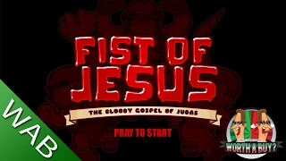 Fist of Jesus (First Impressions) - Worth a Buy?