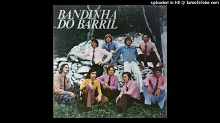 BANDINHA DO BARRIL - Um Baile Alegre