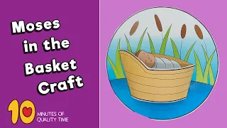 Moses in the Basket - 3D Bible Craft for Sunday School