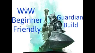 GW2 WvW Power Guardian - The beginner friendliest build ever