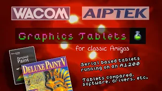 Serial Tablets on the Amiga - Wacom, Aiptek, Drivers etc