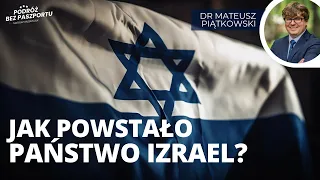 1948. Jak powstawało państwo Izrael? Historia i prawo | dr Mateusz Piątkowski