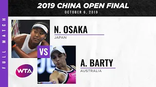 Naomi Osaka vs. Ashleigh Barty | Full Match | 2019 China Open Final