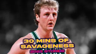 30 Straight Minutes Of The SAVAGEST x FUNNIEST Larry Bird Stories 🐐