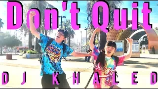 "Don't Quit" - DJ Khaled Dance | Naohiro&Nanami Choreo | 26,11,2017 | ELP H.F.C Project