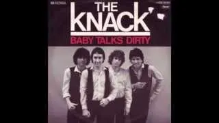 The Knack - Baby talks dirty