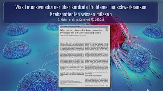 Was Intensivmediziner über kardiale Probleme bei schwerkranken Krebspatienten wissen müssen