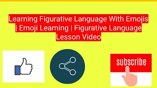 Learning Figurative Language With Emojis |  Emoji Learning |  Figurative Language Lesson Video