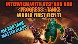 [Interview] Visp and Cab - Progress Tanks for World First Tier 11 | Cata Classic