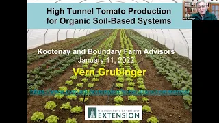 High Tunnel Tomato Production for Organic Soil-Based Systems — with Dr. Vern Grubinger