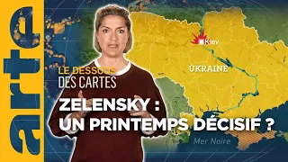 Zelensky : un printemps décisif ? - Le dessous des cartes - L'essentiel | ARTE