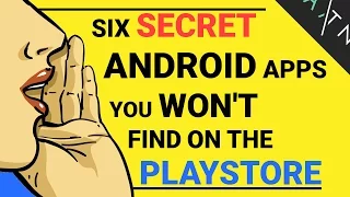 6 SECRET Apps Not On The Playstore