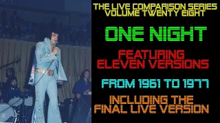 Elvis Presley - One Night - The Live Comparison Series - Volume Twenty Eight