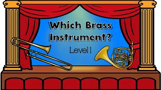 Brass Instrument Listening Challenge Level 1 | Instrument Family Game