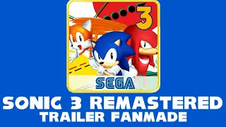 Sonic 3 Remastered Trailer 2021 en Español Fanmade - Sonic 30th Anniversary | Foxuxu