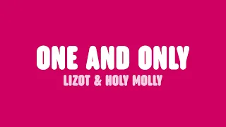 LIZOT, Holy Molly & Money For Nothing - One and Only (Lyrics)