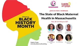 State of Black Maternal Health in Massachusetts- 02.28.2022