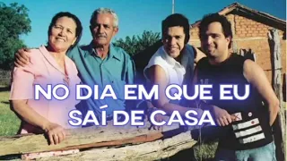 no dia em que eu saí de casa(letras)