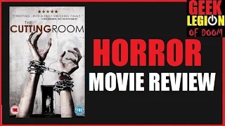 THE CUTTING ROOM ( 2015 Lydia Orange )  Found footage / Torture porn Horror Movie Review