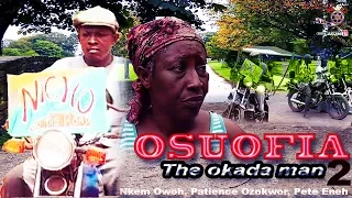 Osuofia The Okada Man Season 2 - Latest Nigerian Nollywood movie