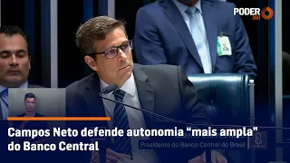 Campos Neto defende autonomia “mais ampla” do Banco Central