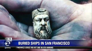 Over 50 ships buried beneath the streets of San Francisco