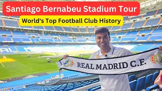 Real Madrid Stadium Tour | Club History and its Origin | Santiago Bernabeu Stadium Madrid