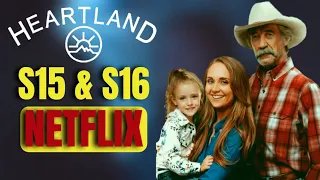HEARTLAND Season 15 & 16 Netflix Release Date & Everything We Know