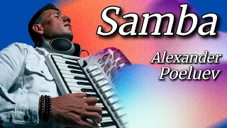 Samba on an accordion - It's not easy!