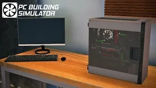 PC Building Simulator - Episode 1 - I'm a Professional