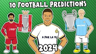 ⚽️10 FOOTBALL PREDICTIONS FOR 2024⚽️