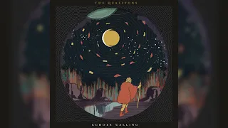 The Qualitons - Echoes Calling [Full Album] 2018