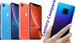 Huawei Mate 20 Pro Vs Apple Iphone Xr Camera Compare